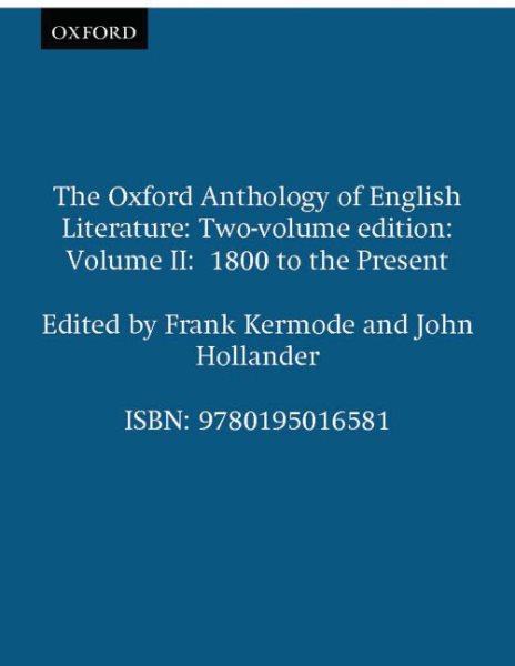 The Oxford Anthology of English Literature Volume II: 1800 to the Present (The Oxford Anthology of English Literature) cover
