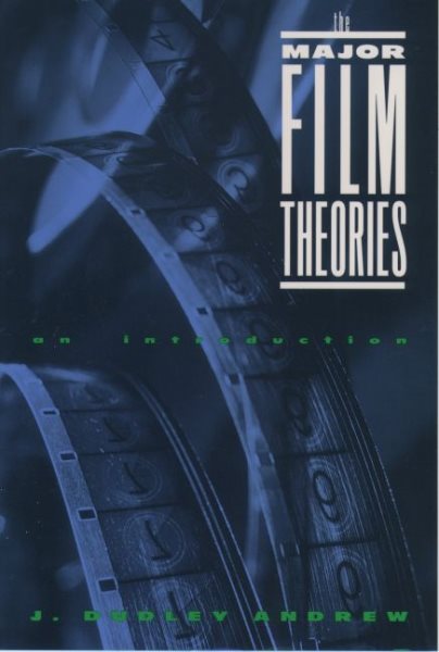 The Major Film Theories: An Introduction (Galaxy Books)