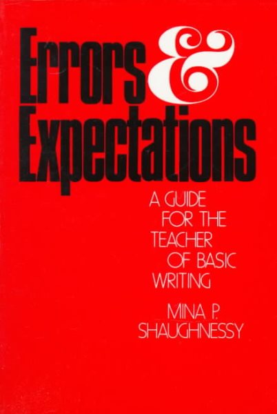 Errors and Expectations: A Guide for the Teacher of Basic Writing (Oxford University Press Paperback)