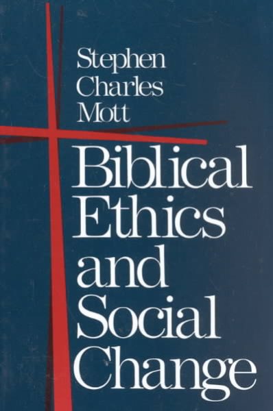 Biblical Ethics and Social Change cover