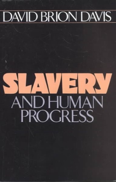 Slavery and Human Progress (Galaxy Books) cover