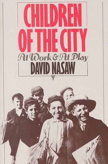 Children of the City: At Work and At Play cover