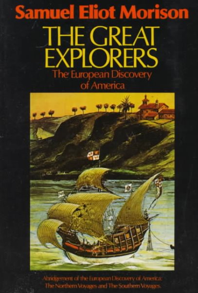 The Great Explorers: The European Discovery of America cover