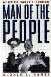 Man of the People: A Life of Harry S. Truman