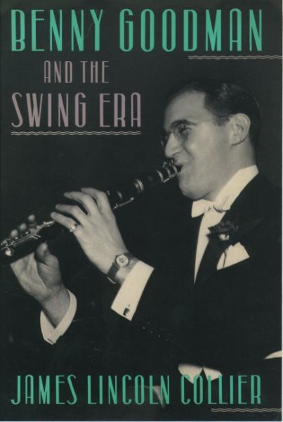 Benny Goodman and the Swing Era cover