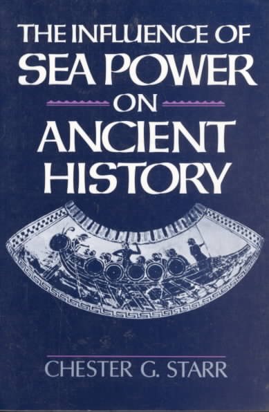 The Influence of Sea Power on Ancient History cover