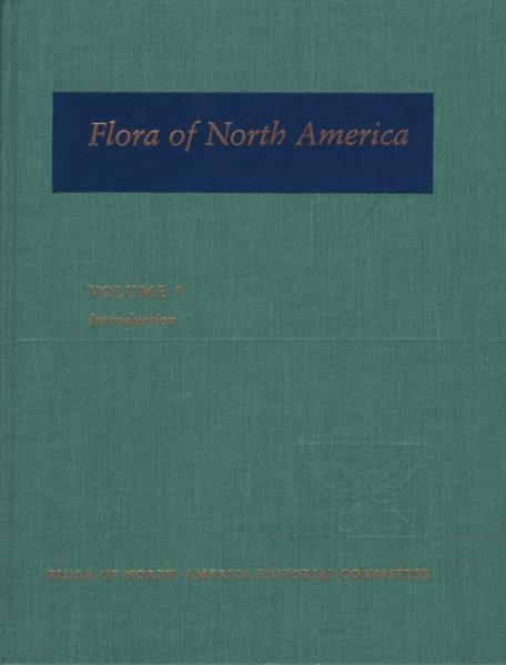 Flora of North America: North of Mexico; Volume 1: Introduction
