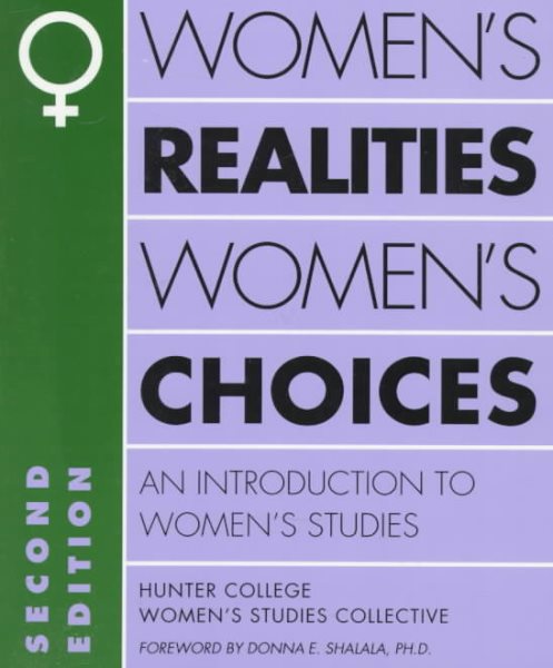Women's Realities, Women's Choices: An Introduction to Women's Studies (Hunter College Women's Studies Collective) cover