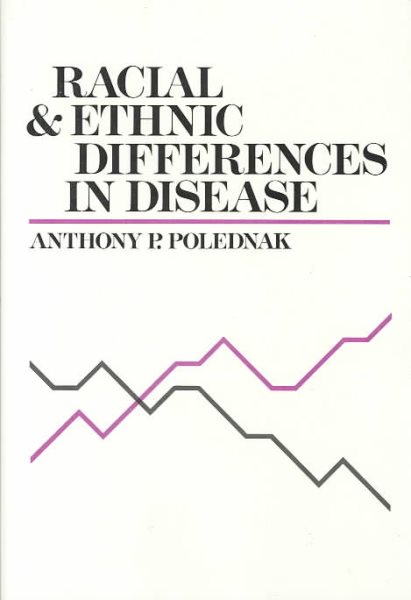 Racial and Ethnic Differences in Disease cover