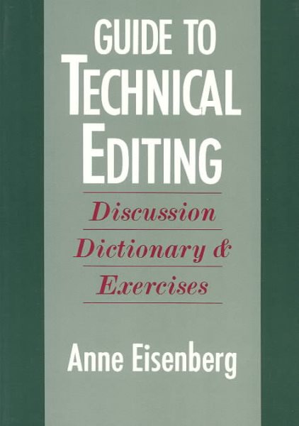 Guide to Technical Editing: Discussion, Dictionary, and Exercises cover