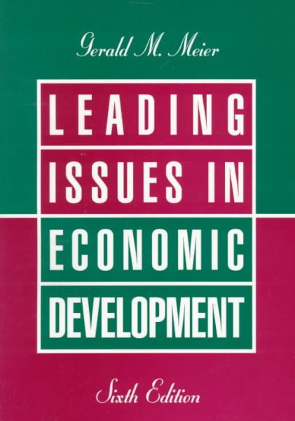 Leading Issues in Economic Development