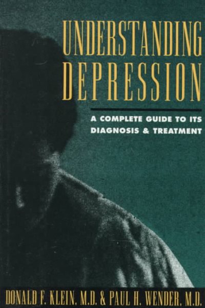 Understanding Depression: A Complete Guide to its Diagnosis and Treatment cover