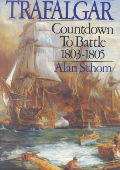 Trafalgar: Countdown to Battle, 1803-1805 cover