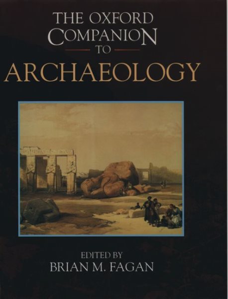 The Oxford Companion to Archaeology (Oxford Companions) cover