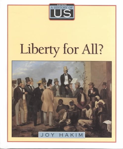 A History of US: Book 5: Liberty for All?