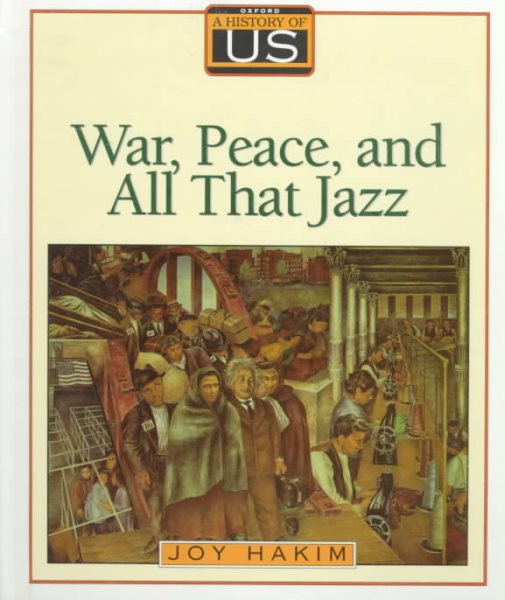 A History of US: Book 9: War, Peace, and All that Jazz cover