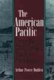 The American Pacific: From the Old China Trade to the Present cover
