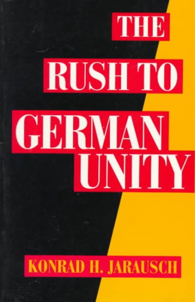 The Rush to German Unity cover