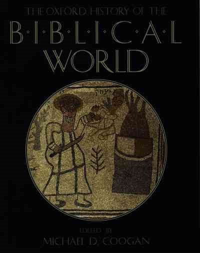 The Oxford History of the Biblical World