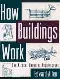 How Buildings Work: The Natural Order of Architecture cover