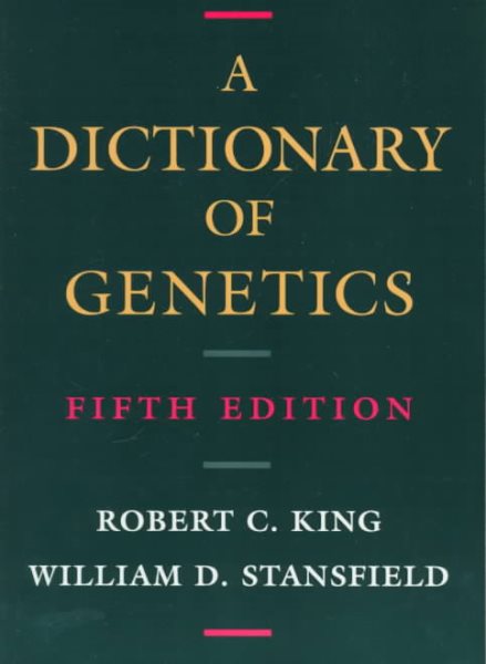 A Dictionary of Genetics