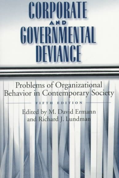 Corporate and Governmental Deviance: Problems of Organizational Behavior in Contemporary Society cover