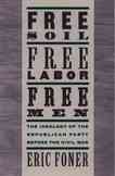 Free Soil, Free Labor, Free Men: The Ideology of the Republican Party before the Civil War cover
