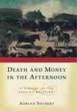 Death and Money in The Afternoon: A History of the Spanish Bullfight cover