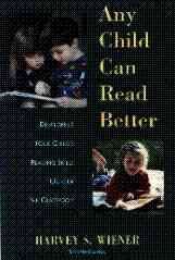 Any Child Can Read Better: Developing Your Child's Reading Skills Outside the Classroom cover