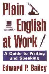 Plain English at Work: A Guide to Writing and Speaking cover