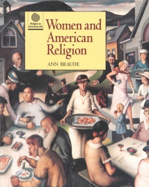 Women and American Religion (Religion in American Life) cover