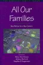 All Our Families: New Policies for a New Century cover
