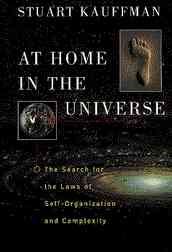 At Home in the Universe: The Search for the Laws of Self-Organization and Complexity cover