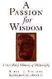 A Passion for Wisdom: A Very Brief History of Philosophy cover