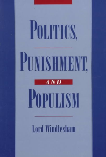 Politics, Punishment, and Populism (Studies in Crime and Public Policy) cover