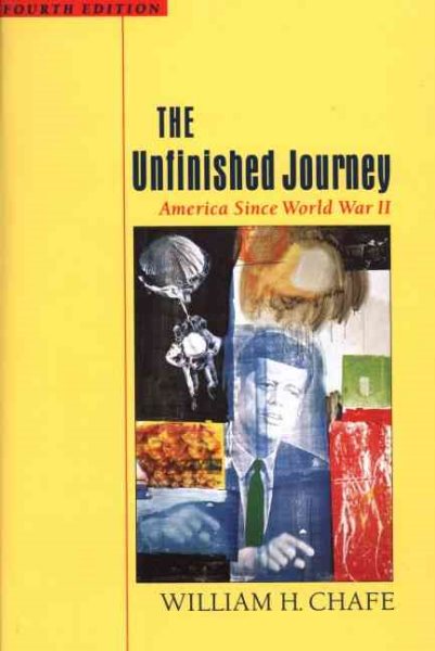 The Unfinished Journey: America Since World War II cover