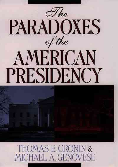 The Paradoxes of the American Presidency cover