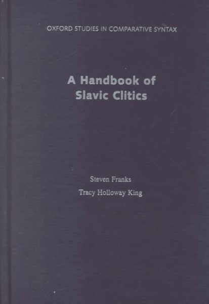 A Handbook of Slavic Clitics (Oxford Studies in Comparative Syntax) cover