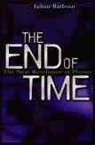 The End of Time: The Next Revolution in Physics cover
