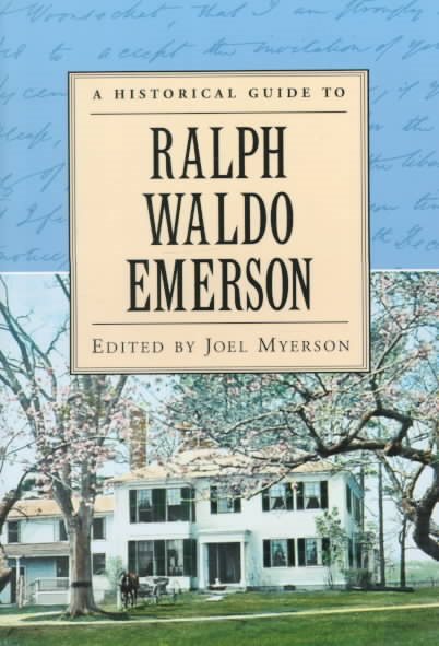 A Historical Guide to Ralph Waldo Emerson (Historical Guides to American Authors) cover