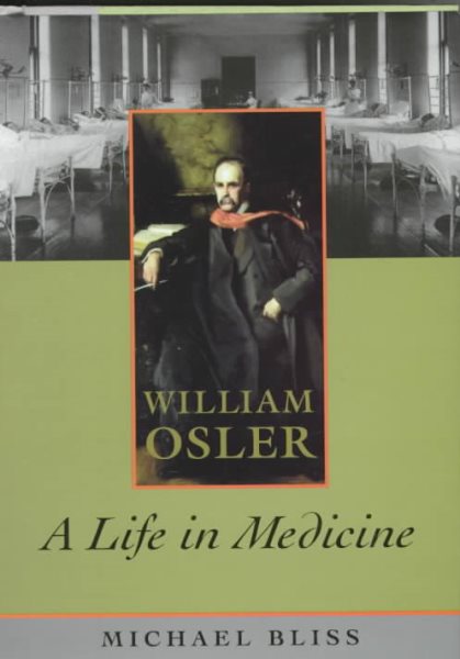 William Osler: A Life in Medicine cover