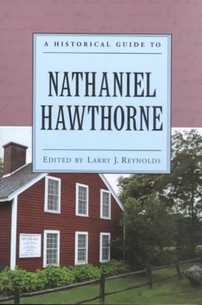 A Historical Guide to Nathaniel Hawthorne (Historical Guides to American Authors) cover