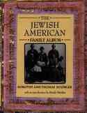 The Jewish American Family Album (American Family Albums) cover