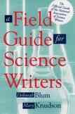 A Field Guide for Science Writers cover