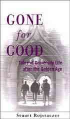 Gone for Good: Tales of University Life after the Golden Age