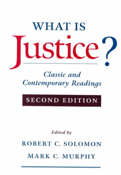 What Is Justice?: Classic and Contemporary Readings cover