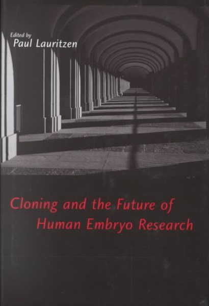 Cloning and the Future of Human Embryo Research cover