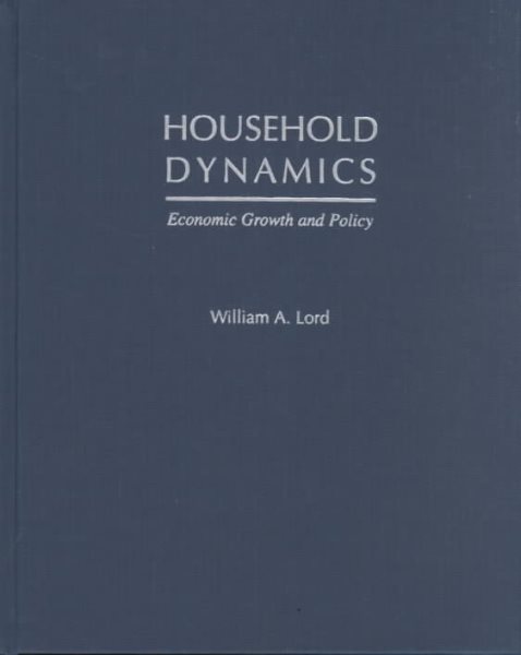 Household Dynamics: Economic Growth and Policy cover