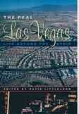 The Real Las Vegas: Life Beyond the Strip cover