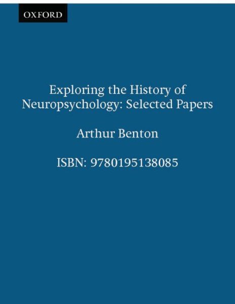 Exploring the History of Neuropsychology: Selected Papers cover